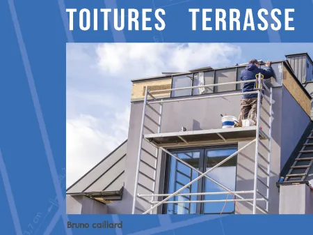 Le guide de construction des toitures terrasses